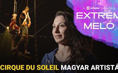 „Amikor fent vagyok, az a nyugalmi környezetem” – Extrém Meló a Cirque du Soleil két magyar tagjával🎪