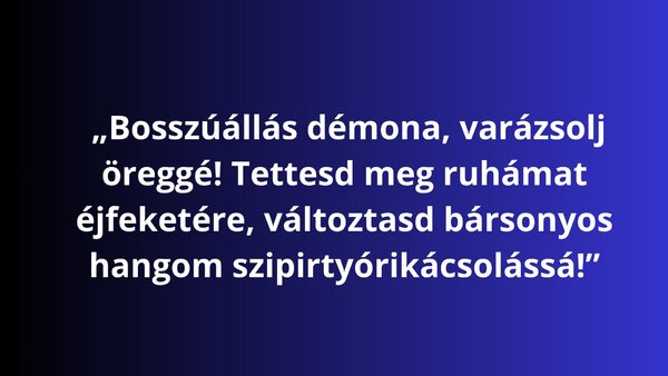 Melyik meséből származik ez az idézet?