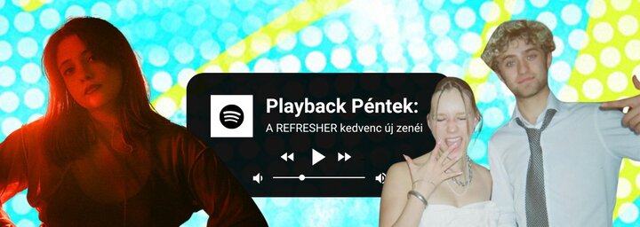 Playback Péntek: Cserihanna, valamint Piri & Tommy a hét lemezei között