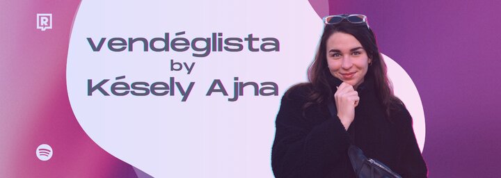 VENDÉGLISTA: Így dalol Késely Ajna szíve