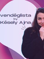 VENDÉGLISTA: Így dalol Késely Ajna szíve